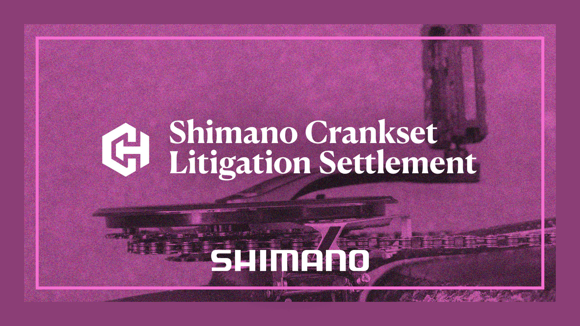 Shimano Crankset Litigation Settlement Header Image